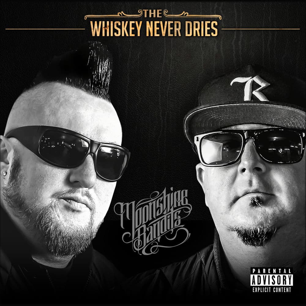 The Whiskey Never Dries by Moonshine Bandits